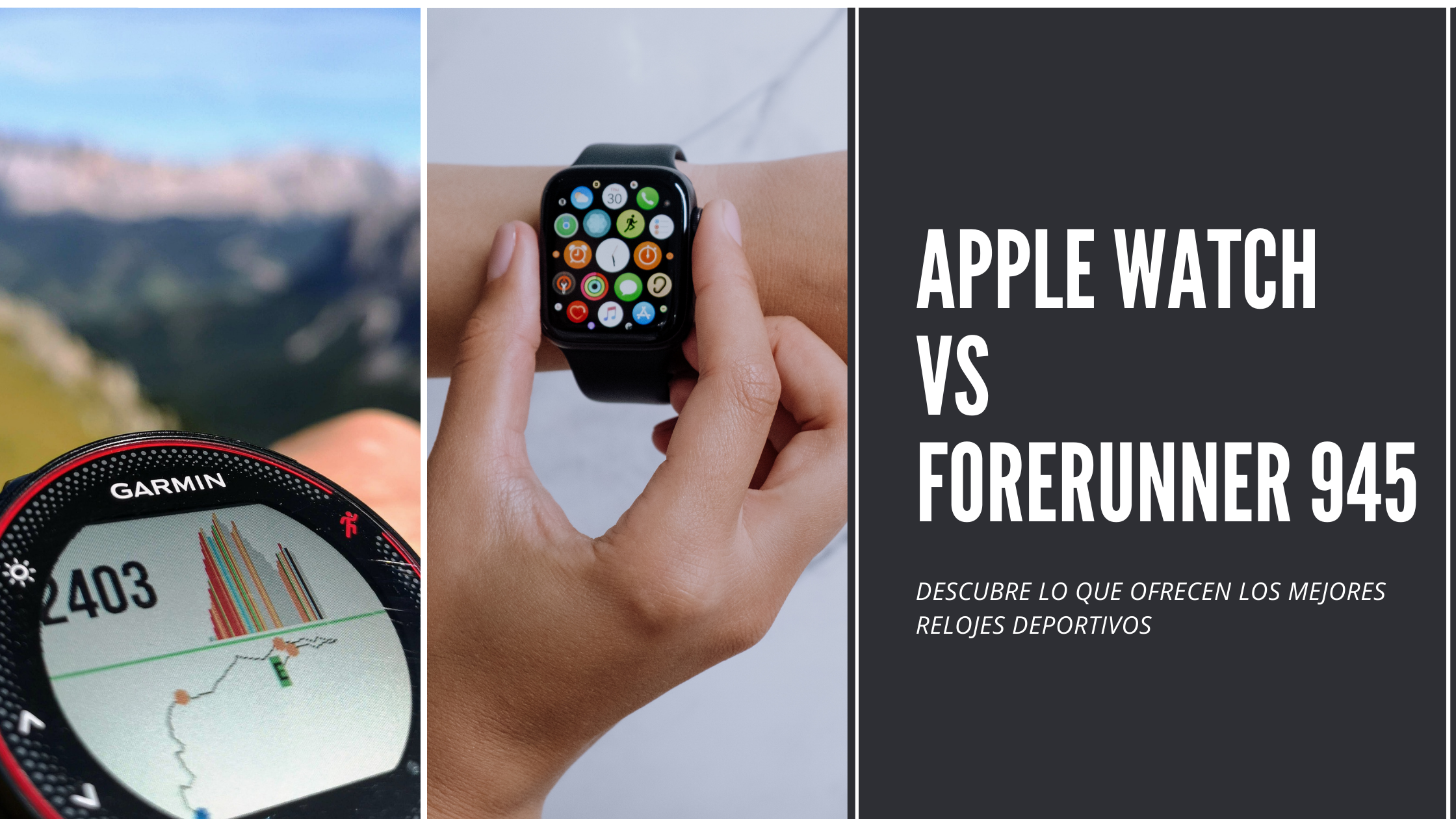 Apple Watch vs. Garmin Forerunner 945 : Cual te conviene para entrenar